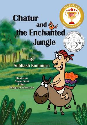 Chatur and the Enchanted Jungle de Subhash Kommuru