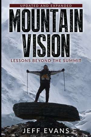 Mountain Vision de Jeff B Evans