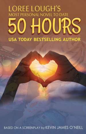 50 Hours de Loree Lough