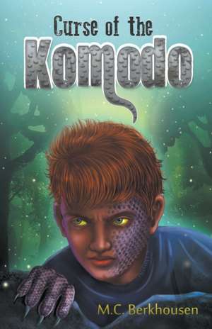 Curse of the Komodo de M. C. Berkhousen