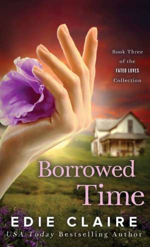 Borrowed Time de Edie Claire