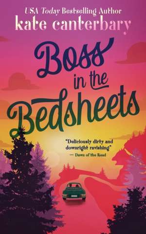 Boss in the Bedsheets de Kate Canterbary