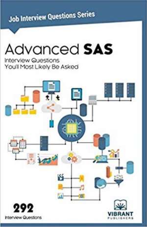 Advanced SAS Interview Questions You'll Most Likely Be Asked