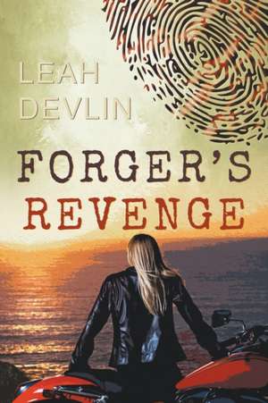 Forger's Revenge de Leah Devlin