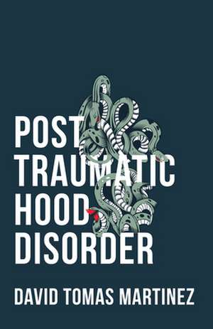 Post Traumatic Hood Disorder de David Tomas Martinez