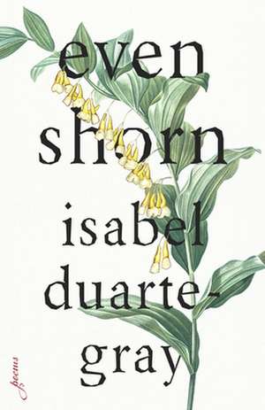 Even Shorn de Isabel Duarte-Gray