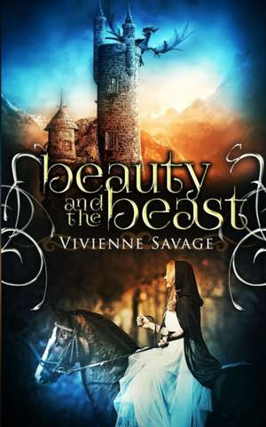 Beauty and the Beast de Vivienne Savage