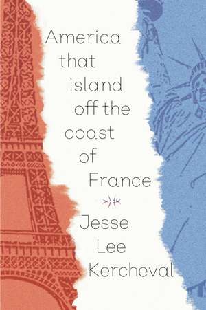 America that island off the coast of France de Jesse lee Kercheval