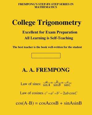 College Trigonometry de A. A. Frempong