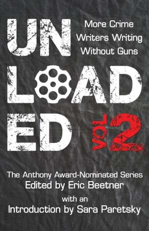 Unloaded Volume 2 de Eric Beetner