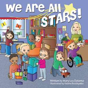 We Are All Stars! de Mary Lou Datema