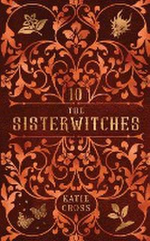 The Sisterwitches de Katie Cross