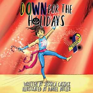 Down for the Holidays de Jessica Cassick
