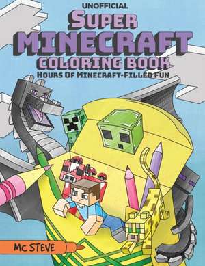 Super Minecraft Coloring Book de MC Steve