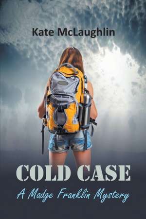 Cold Case de Kate Mclaughlin