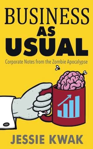 Business as Usual de Jessie Kwak