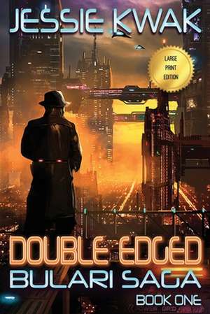 Double Edged de Jessie Kwak