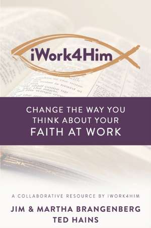 Brangenberg, M: IWORK4HIM