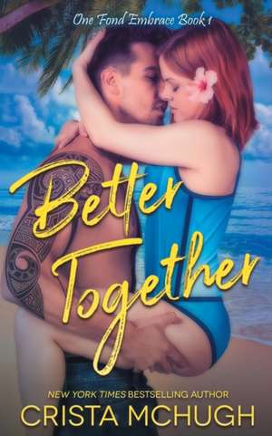 Better Together de Crista Mchugh