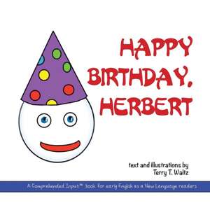 Happy Birthday, Herbert de Terry T. Waltz