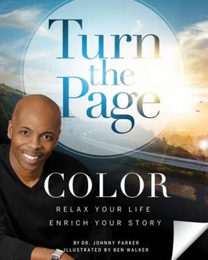 Turn the Page Coloring Book de Johnny Parker