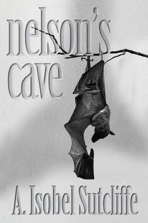 Nelson's Cave-Gospel de A. Isobel Sutcliffe