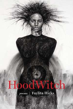 HoodWitch de Faylita Hicks