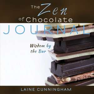 The Zen of Chocolate Journal de Laine Cunningham