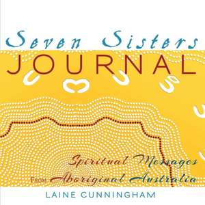 Seven Sisters Journal de Laine Cunningham