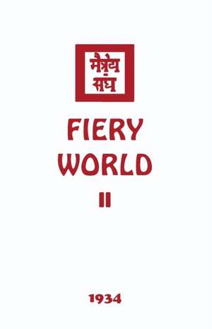 Fiery World II de Agni Yoga Society