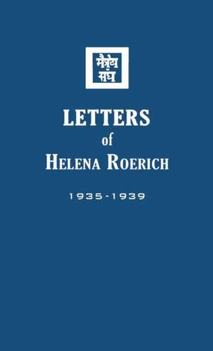 Letters of Helena Roerich II de Helena Roerich