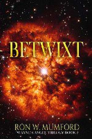 Betwixt de Ron W. Mumford