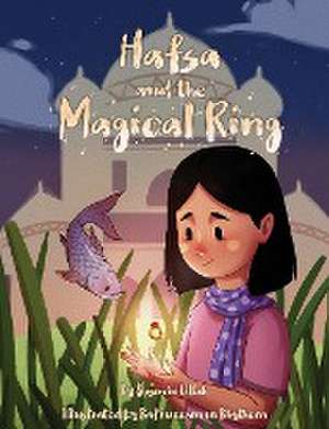 Hafsa and the Magical Ring de Yasmin Ullah