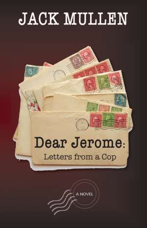 Dear Jerome de Jack Mullen