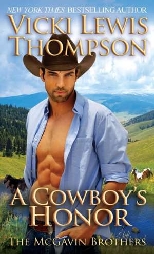 A Cowboy's Honor de Vicki Lewis Thompson