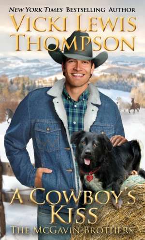 A Cowboy's Kiss de Vicki Lewis Thompson