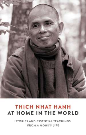 At Home in the World de Thich Nhat Hanh