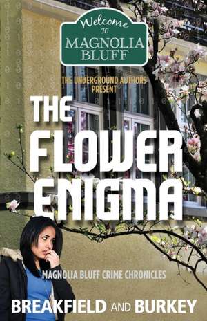 The Flower Enigma de Charles Breakfield