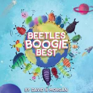 Beetles Boogie Best de David R Morgan