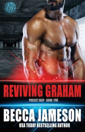 Reviving Graham de Becca Jameson