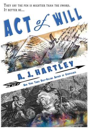 Act of Will de A. J. Hartley