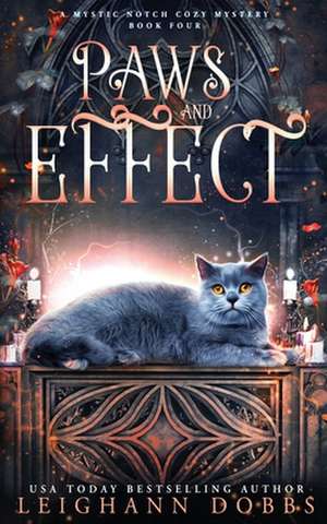 Paws & Effect de Leighann Dobbs