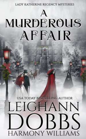 A Murderous Affair de Leighann Dobbs