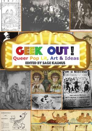 Geek Out! de Sage Kalmus