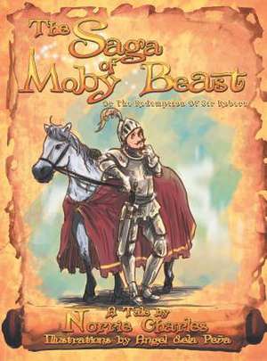 The Saga of Moby Beast de Norrie Charles