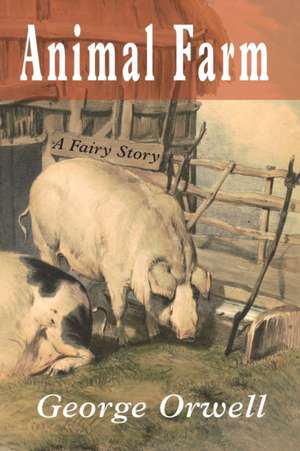 Animal Farm de George Orwell