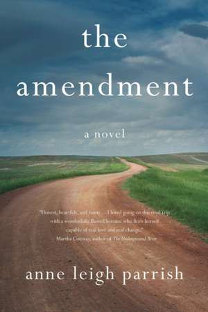 The Amendment de Anne Leigh Parrish