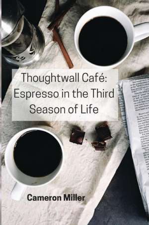 Thoughtwall Café de Cameron Miller
