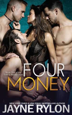 Four Money de Jayne Rylon