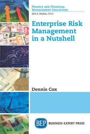 Enterprise Risk Management in a Nutshell de Dennis Cox